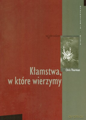 Kłamstwa W Które Wierzymy - Chris Thurman [KSIĄŻKA]