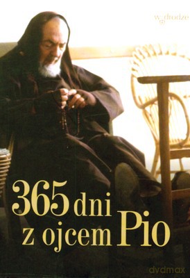 365 Dni Z Ojcem Pio - Ojciec Pio [KSIĄŻKA]