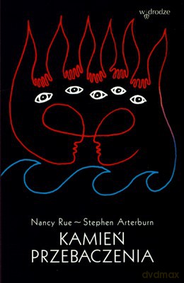 Kamień Przebaczenia - Nancy Rue, Stephen Arterburn [KSIĄŻKA]
