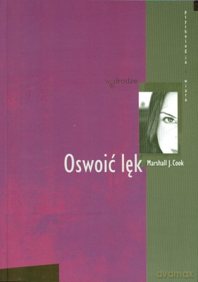 Oswoić Lęk - Marshall J.Cook [KSIĄŻKA]
