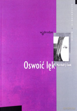 Oswoić Lęk - Marshall J.Cook [KSIĄŻKA]