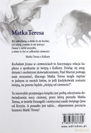 Matka Teresa Kochała Jezusa W Ciemnościach - Paul Murray [KSIĄŻKA]