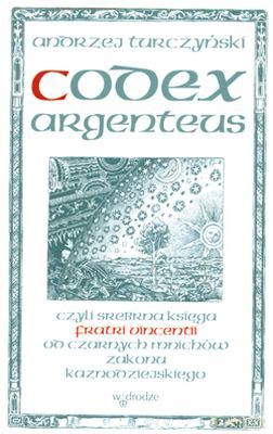 Codex Argenteus - Andrzej Turczyński [KSIĄŻKA]