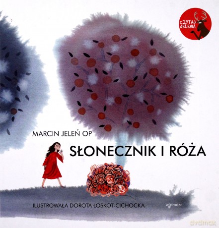 Słonecznik I Róża (twarda) - Marcin Jeleń Op [KSIĄŻKA]