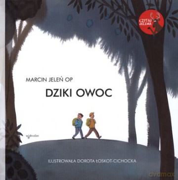 Dziki Owoc (twarda) - Marcin Jeleń Op [KSIĄŻKA]