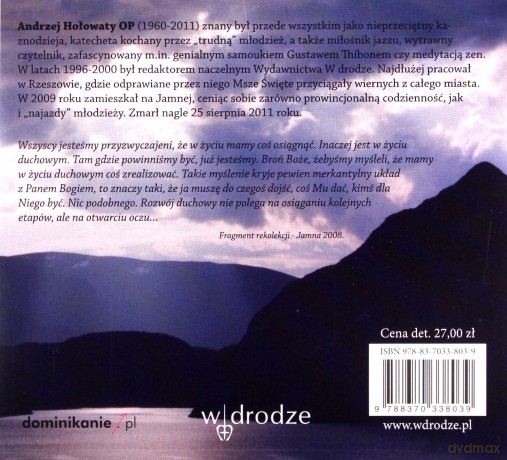 Wszystko Co Dojrzałe Pragnie Umrzeć (twarda) - Andrzej Hołowaty Op [AUDIOBOOK] [CD-MP3]