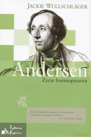 Andersen Życie Baśniopisarza - Jackie Wullschlager [KSIĄŻKA]