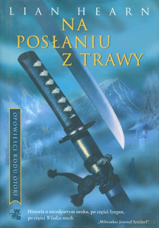 Na Posłaniu Z Trawy - Lian Hearn [KSIĄŻKA]