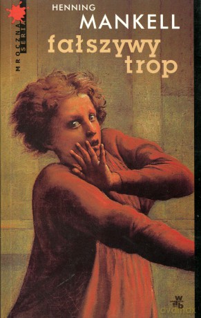 Fałszywy Trop - Henning Mankell [KSIĄŻKA]