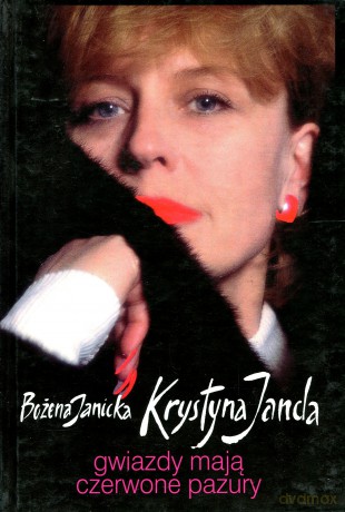 Gwiazdy Mają Czerwone Pazury - Bożena Janicka, Krystyna Janda [KSIĄŻKA]