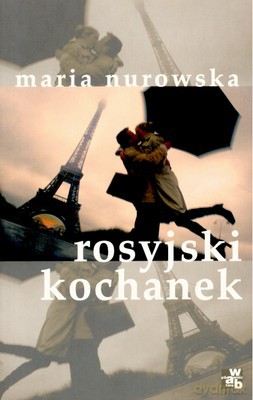 Rosyjski Kochanek Wyd.IV - Maria Nurkowska [KSIĄŻKA]