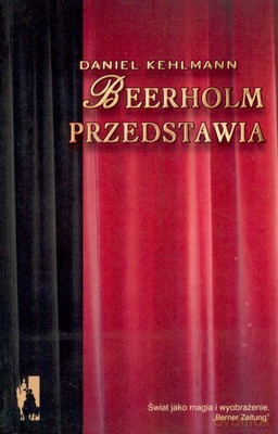 Beerholm Przedstawia - Daniel Kehlmann [KSIĄŻKA]