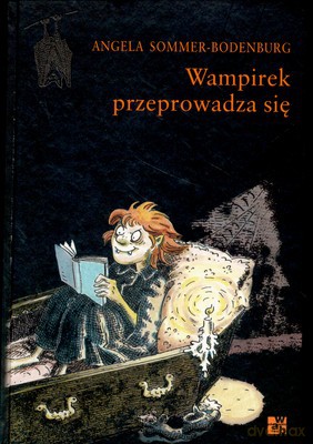 Wampirek Przeprowadza Się (twarda) - Angela Sommer-Bodenburg [KSIĄŻKA]