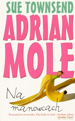 Adrian Mole Na Manowcach (broszurowa) - Sue Townsend [KSIĄŻKA]
