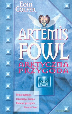 Artemis Fowl Arktyczna Przygoda - Eoin Colfer [KSIĄŻKA]