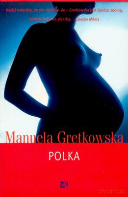 Polka - Manuela Gretkowska [KSIĄŻKA]