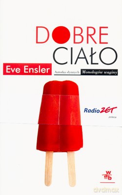 Dobre Ciało (twarda) - Eve Ensler [KSIĄŻKA]
