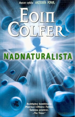 Nadnaturalista - Eoin Colfer [KSIĄŻKA]