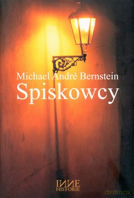 Spiskowcy (twarda) - Michael Andre Bernstein [KSIĄŻKA]