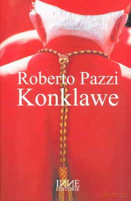 Konklawe (twarda) - Roberto Pazzi [KSIĄŻKA]