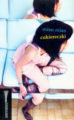 Cukiereczki - Mian Mian [KSIĄŻKA]