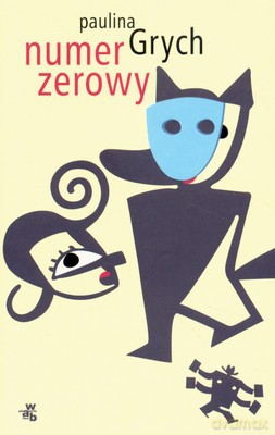 Numer Zerowy - Paulina Grych [KSIĄŻKA]