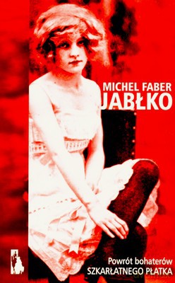 Jabłko (twarda) - Michel Faber [KSIĄŻKA]