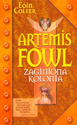 Artemis Fowl Zaginiona Kolonia - Eoin Colfer [KSIĄŻKA]