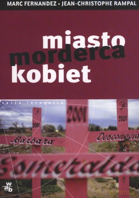 Miasto Morderca Kobiet - Marc Fernandez, Jean-Christophe Rampal [KSIĄŻKA]