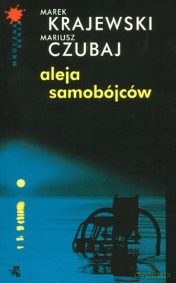 Aleja Samobójców - Marek Krajewski, Mariusz Czubaj [KSIĄŻKA]