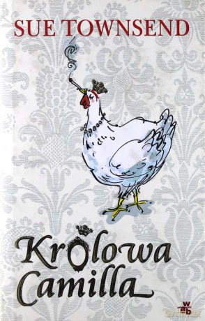 Królowa Camilla (twarda) - Sue Townsend [KSIĄŻKA]