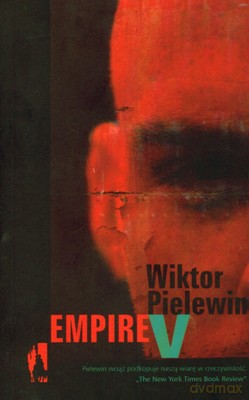 Empire V - Wiktor Pielewin [KSIĄŻKA]