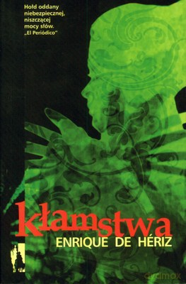 Kłamstwa - Enrique De Heriz [KSIĄŻKA]