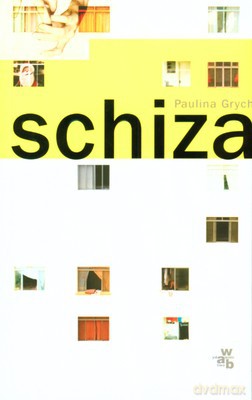Schiza - Paulina Grych [KSIĄŻKA]