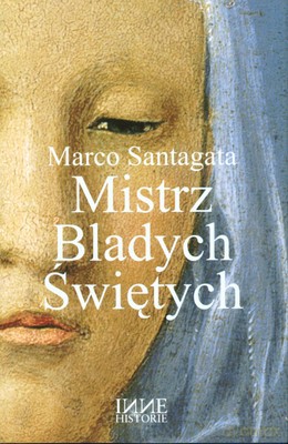 Mistrz Bladych Świętych (twarda) - Marco Santagata [KSIĄŻKA]