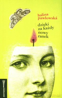 Dzięki Za Każdy Nowy Ranek - Halina Pawlowska [KSIĄŻKA]
