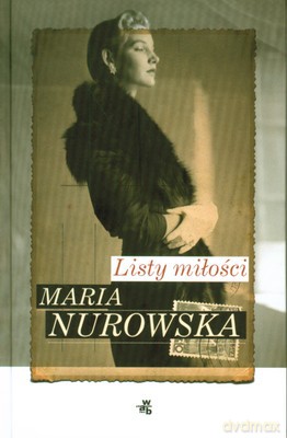 Listy Miłości (twarda) - Maria Nurowska [KSIĄŻKA]