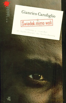 Świadek Mimo Woli - Gianrico Carofiglio [KSIĄŻKA]