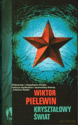 Kryształowy Świat - Wiktor Pielewin [KSIĄŻKA]