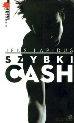 Szybki Cash - Jens Lapidus [KSIĄŻKA]