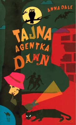 Tajna Agentka Dawn - Anna Dale [KSIĄŻKA]
