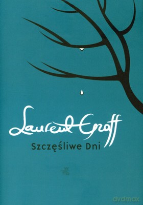 Szczęśliwe Dni (twarda) - Laurent Graff [KSIĄŻKA]