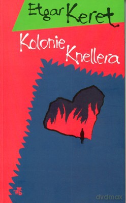 Kolonie Knellera - Etgar Keret [KSIĄŻKA]