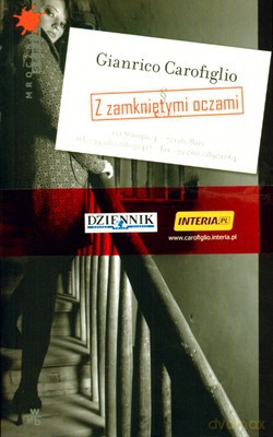 Z Zamkniętymi Oczami - Gianrico Carofiglio [KSIĄŻKA]
