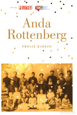 Proszę Bardzo (twarda) - Andy Rottenberg [KSIĄŻKA]