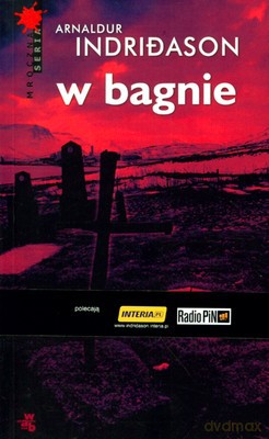 W Bagnie - Arnaldur Indridason [KSIĄŻKA]