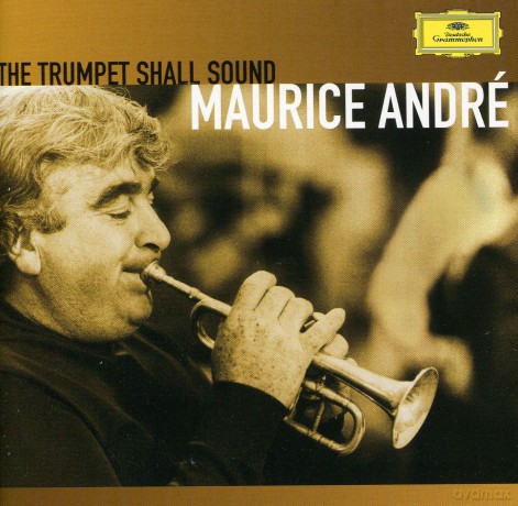 Andre Maurice Plays: Trumpet Shall Sound [2CD]