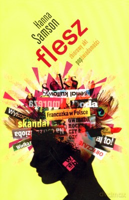 Flesz Zbiorowy Akt Popświadomości - Hanna Samson [KSIĄŻKA]