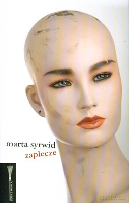 Zaplecze - Maria Syrwid [KSIĄŻKA]