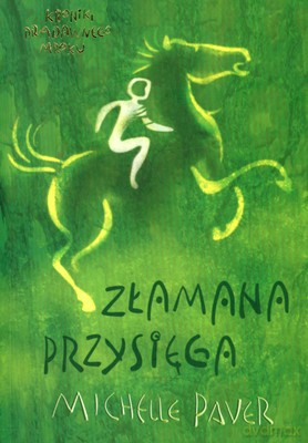 Złamana Przysięga - Michelle Paver [KSIĄŻKA]